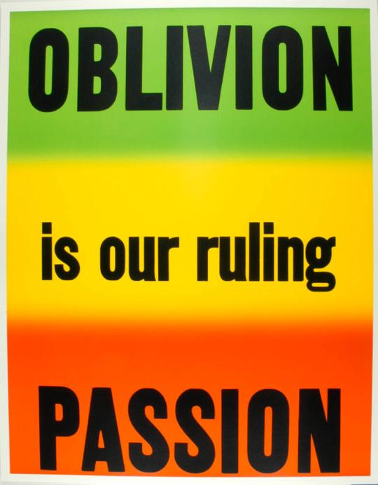 Oblivion is our Ruling Passion from the series If Only God Had Invented Coca Cola, Sooner! Or, The Death of My Pet Monkey