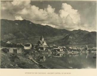 Mtskhet in the Caucasus: Ancient Capital of Georgia