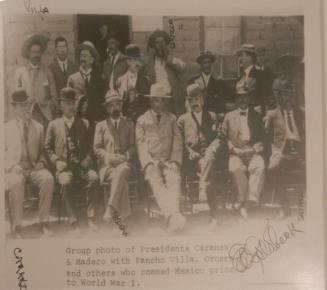 Group photo of Presidents Caranza & Madero with Pancho Villa, Orosco and others who roamed Mexico prior to World War I