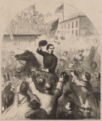 General McClellan Entering the Town of Frederick, Maryland—The Popular Welcome