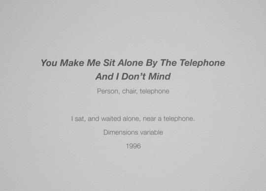 You Make Me Sit Alone by the Telephone and I Don't Mind