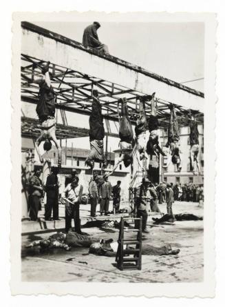 The Body of Benito Mussolini, His Mistress and His Cabinet on Public Display