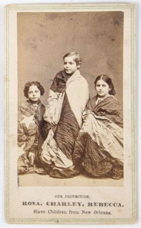 Our Protection. Rosa, Charley, Rebecca. Slave Children from New Orleans.