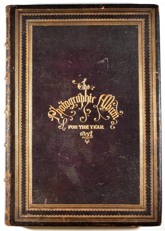 The Photographic Album for the Year 1857, Being Contributions from the Members of The Photographic Club