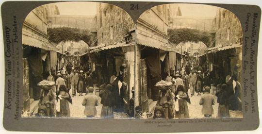 Christian Street - motley life in the Holy City'd bazaar district, Jerusalem