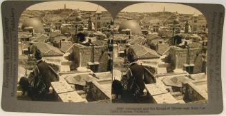 Jerusalem and the Mount of Olivee - east form the Latin Hospioe, Palestine.