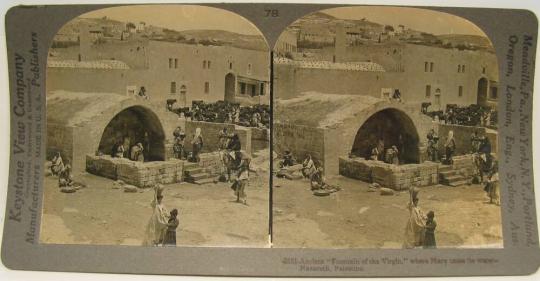 Ancient "Fountain of the Virgin," where Mary came for water - Nazareth, Palestine.