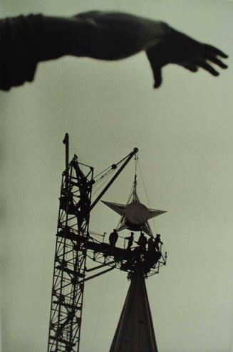 Now and Forever (hoisting the Soviet Star over the Spasskiya Tower of the Kremlin)