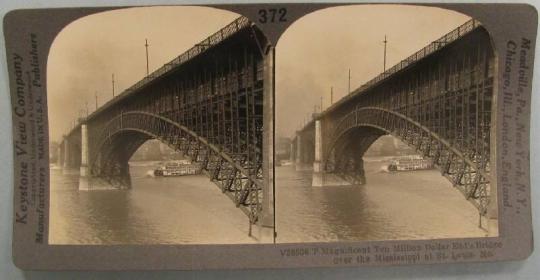 Magnificent Ten Million Dollar Ead's Bridge over the Mississippi at St. Louis, Mo.